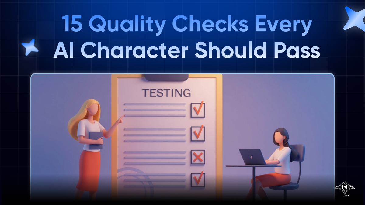Character Testing Checklist: 15 Quality Checks Every AI Character ...