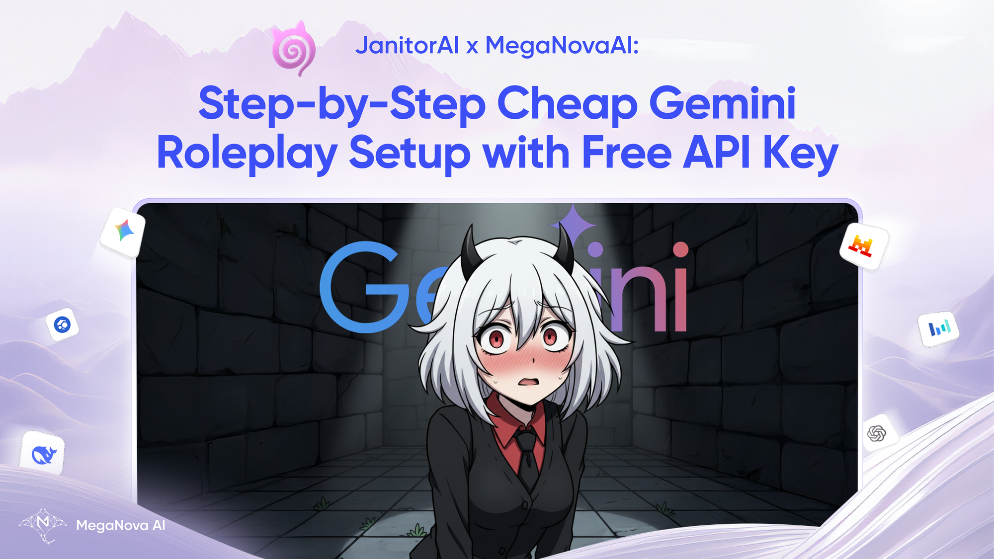 JanitorAI x MegaNovaAI: Step-by-Step Cheap Gemini Roleplay Setup with Free API Key