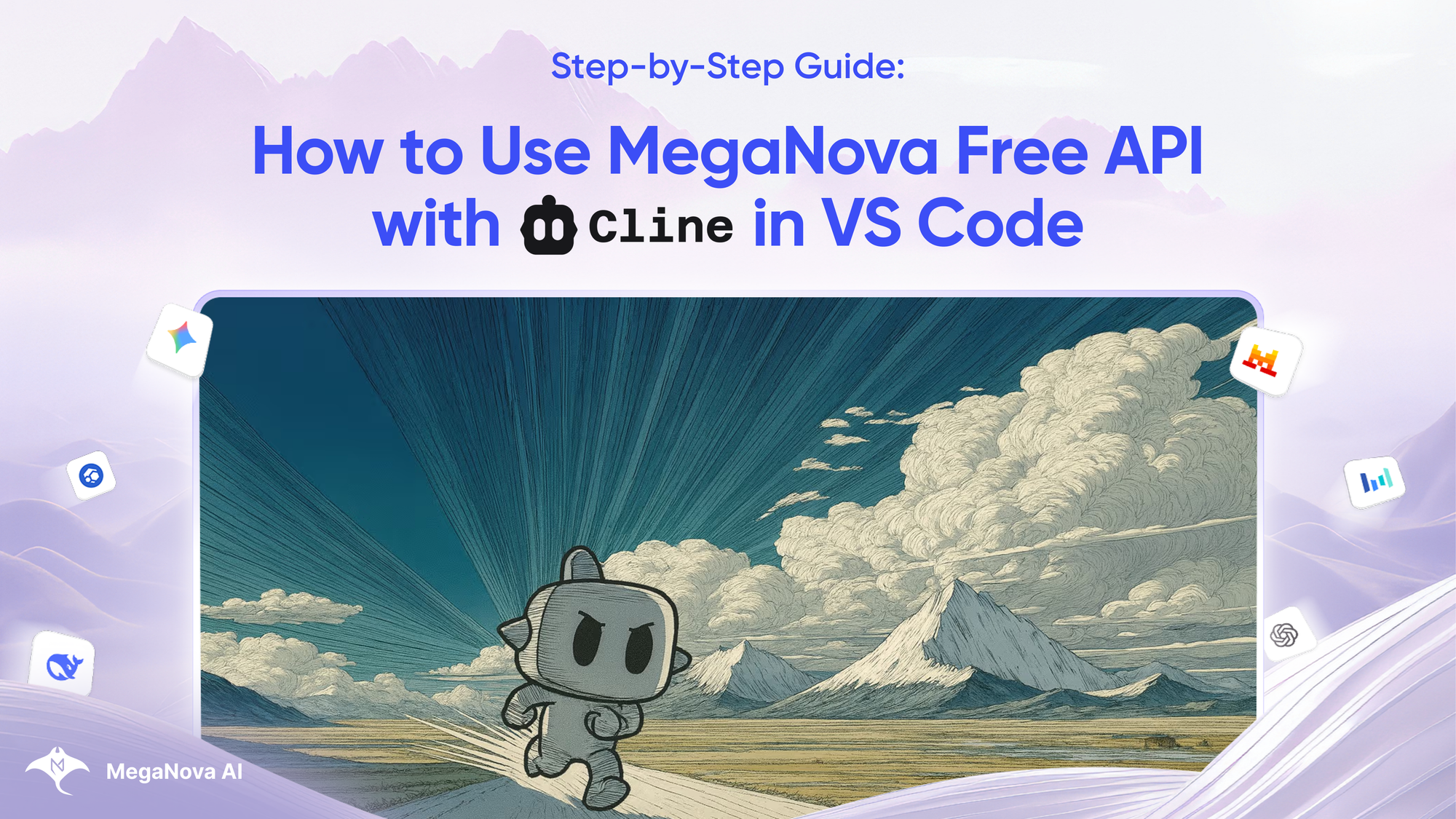 Step-by-Step Guide: How to Use MegaNova Free API with Cline in VS Code