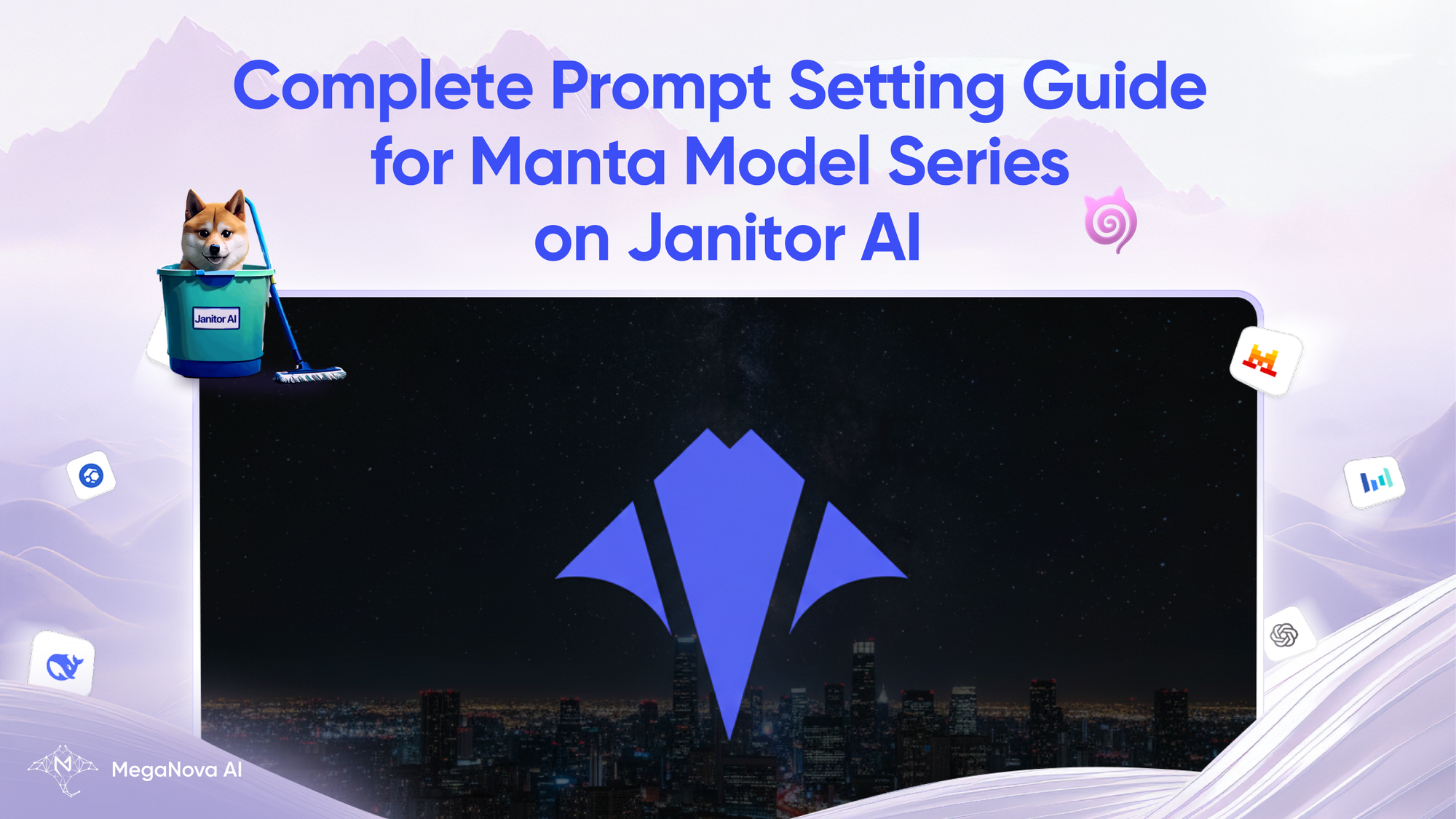 Complete Prompt Setting Guide for Manta Model Series on Janitor AI