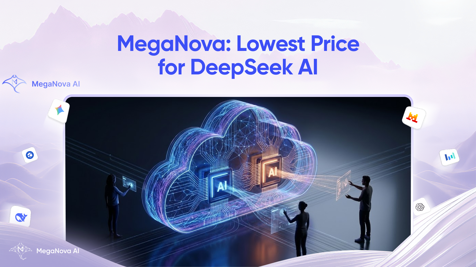 MegaNova: Lowest Price for DeepSeek AI