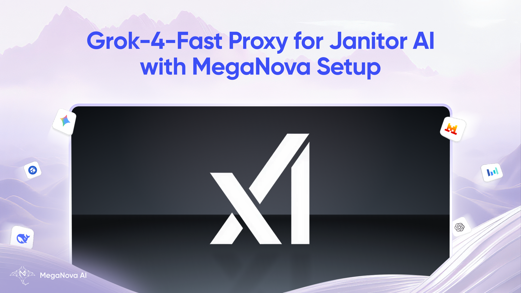 Grok-4-Fast Proxy for Janitor AI with MegaNova Setup