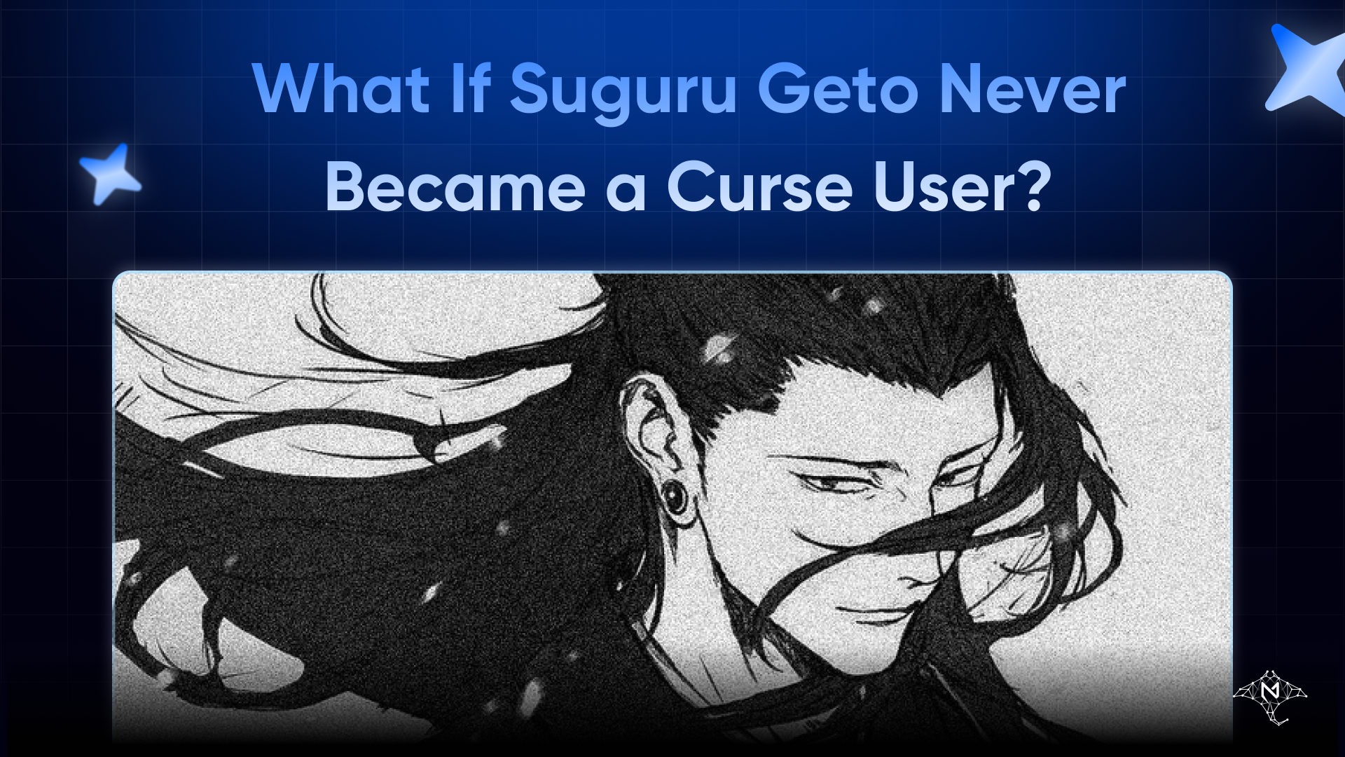 What If Suguru Geto Never Became a Curse User?