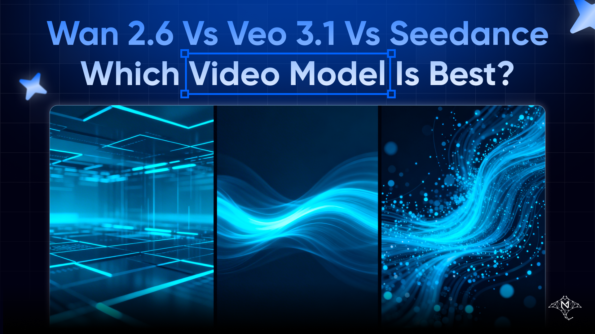 Wan 2.6 vs. Veo 3.1 vs. Seedance: Which Video Model Is Best?