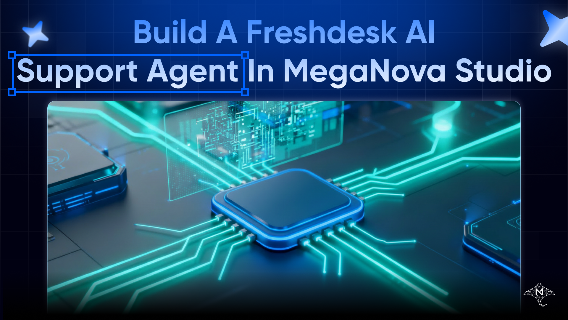 How to Build a Freshdesk AI Support Agent in MegaNova Studio