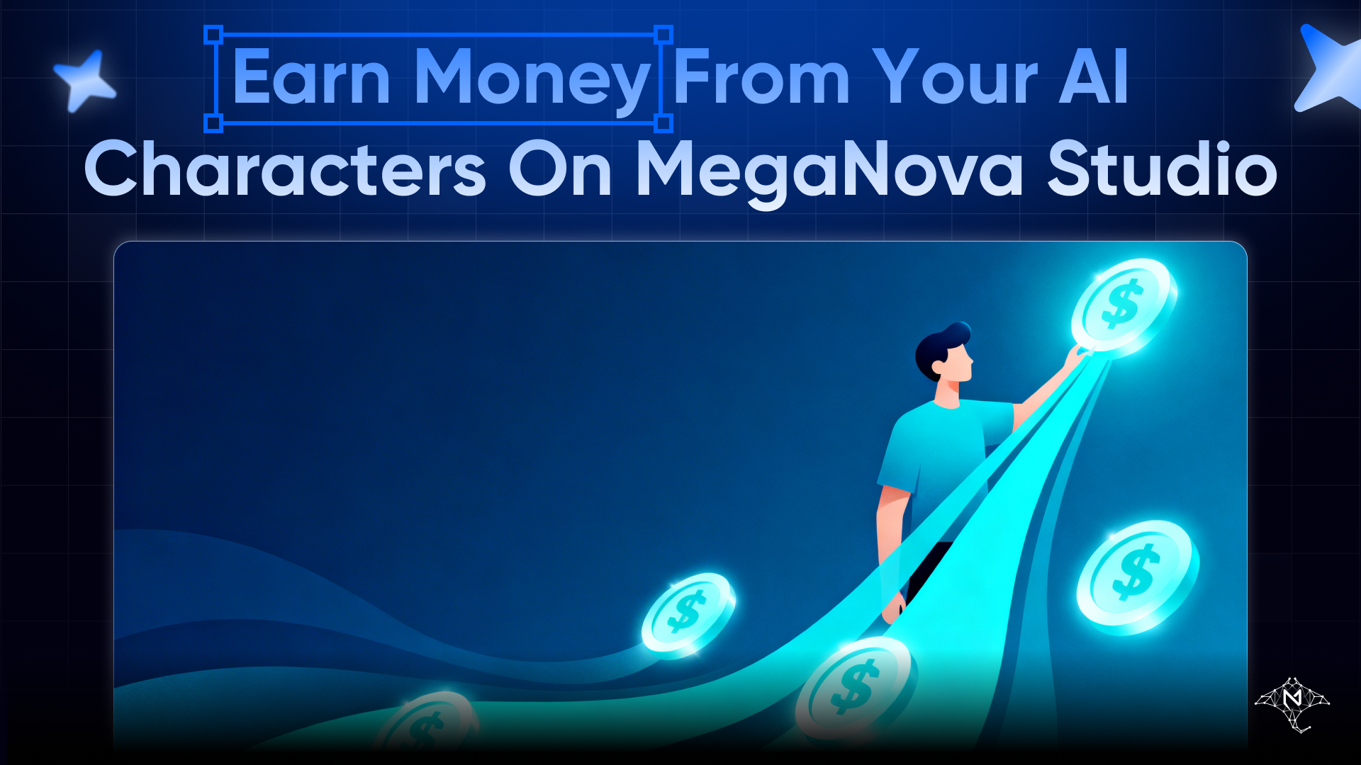 How to Earn Money From Your AI Characters on MegaNova Studio