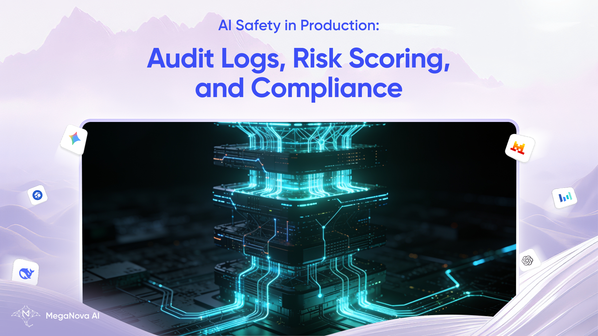 AI Safety in Production: Audit Logs, Risk Scoring, and Compliance