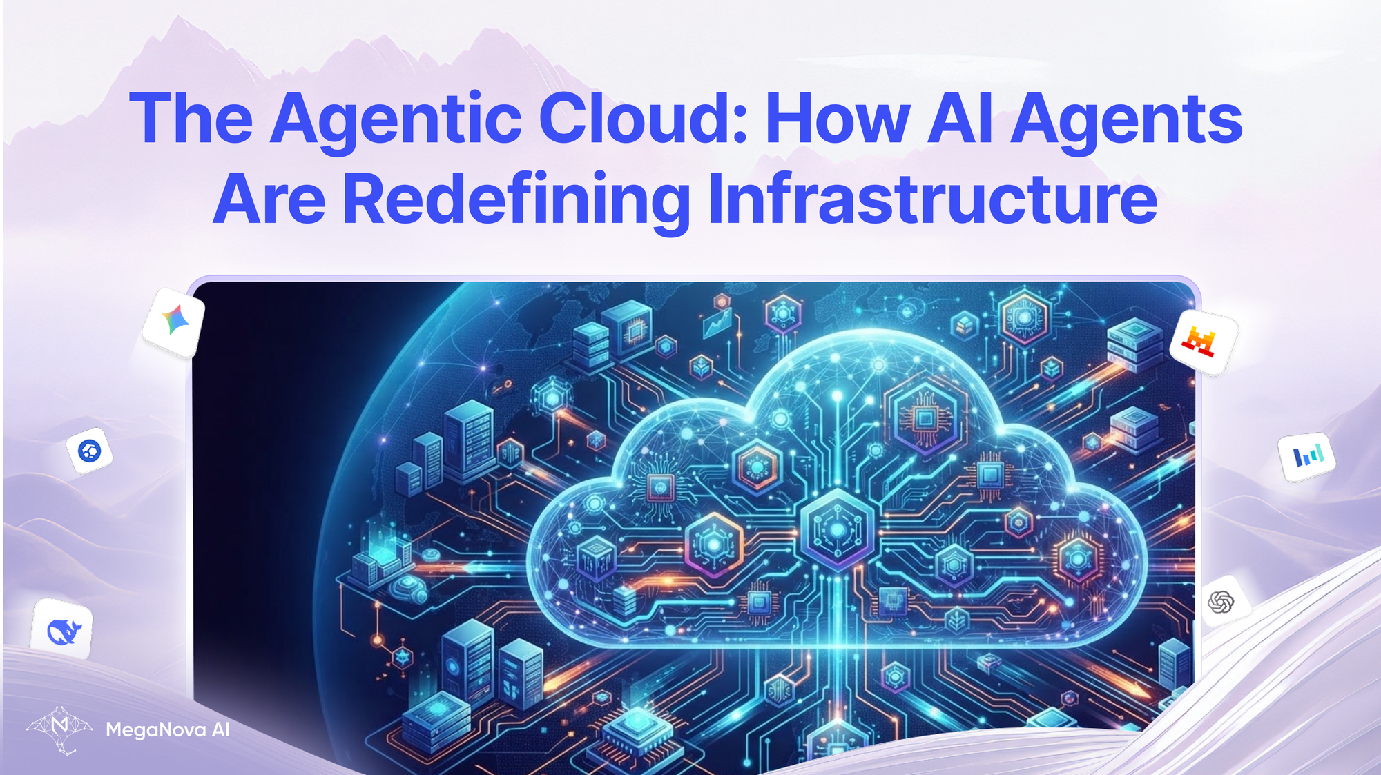 The Agentic Cloud: How AI Agents Are Redefining Infrastructure
