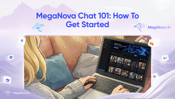 MegaNova Chat 101: How To Get Started