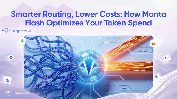 Smarter Routing, Lower Costs: How Manta Flash Optimizes Your Token Spend