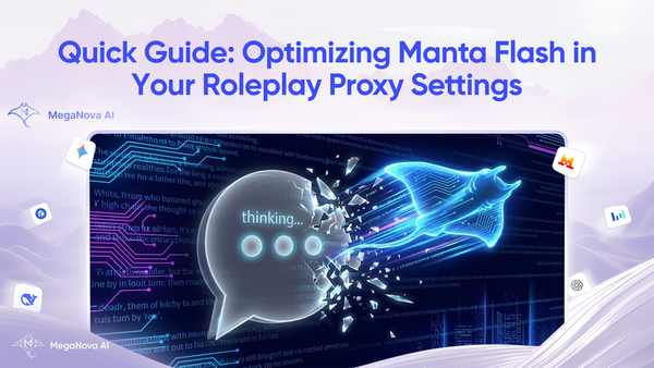 Quick Guide: Optimizing Manta Flash in Your Roleplay Proxy Settings