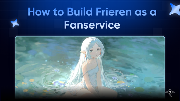 How to Build Frieren as a Fanservice in MegaNova Studio