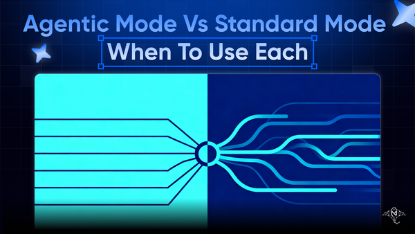 Agentic Mode vs Standard Mode in Workflows: When to Use Each