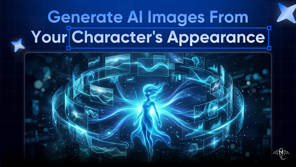 How to Generate AI Images From Your Character's Appearance