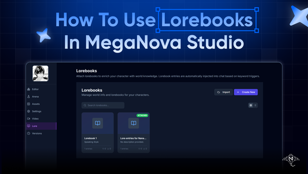 How to Use Lorebooks in MegaNova Studio