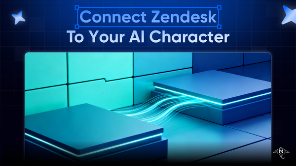 How to Connect Zendesk to Your AI Character