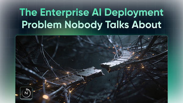 The Enterprise AI Deployment Problem Nobody Talks About