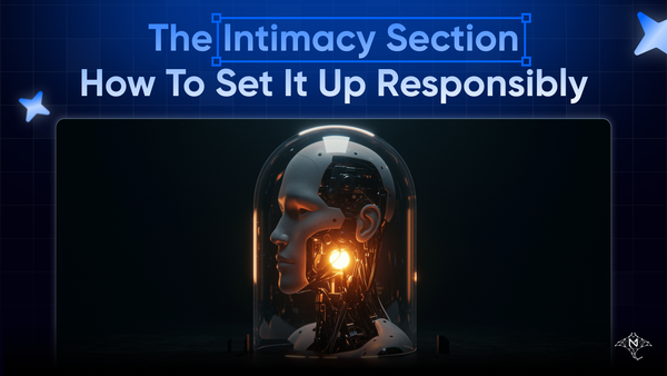 The Intimacy Section: When to Use It and How to Set It Up Responsibly