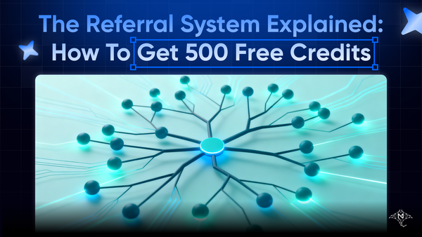 The Referral System Explained: How to Get 500 Free Credits