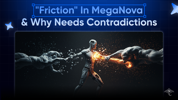What Is "Friction" in MegaNova Studio and Why Your Character Needs Contradictions