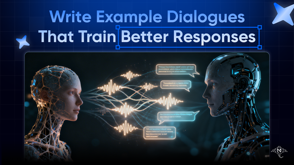 How to Write Example Dialogues That Train Better Responses